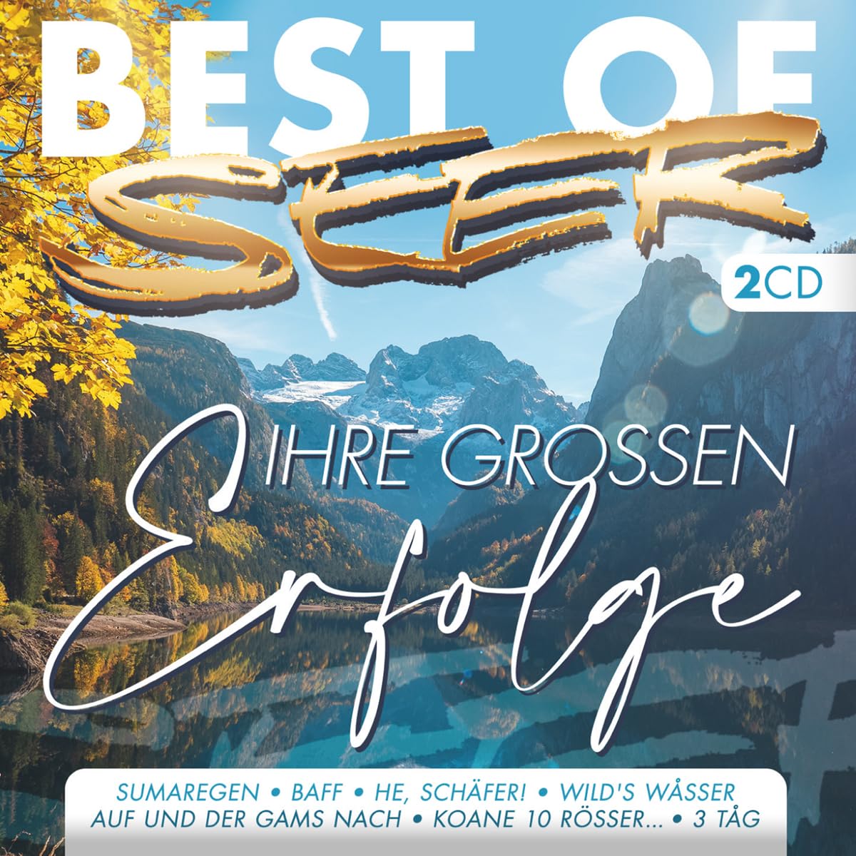 Best of - Ihre großen Erfolge - 32 Originalaufnahmen incl. Wild`s Wasser; Sumaregen; 3 Tag; Baff; Koane 10 Rösser; Seerisch; Über`n See German Schlager & Volksmusik
