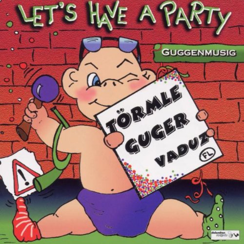 Lets Have a Party; Guggenmusig; Guggenmusik; Guggamusig; Gugermusi Other music genres