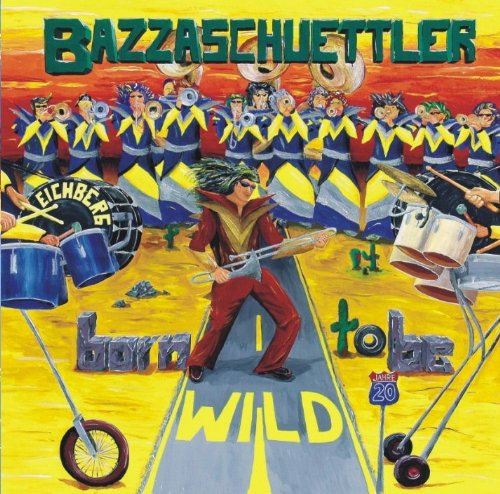 Born to Be Wild German Schlager & Volksmusik