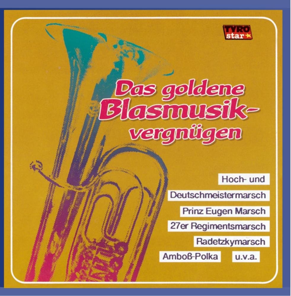 Das Goldene Blasmusikvergnügen (Instrumental Blasmusik) Other music genres