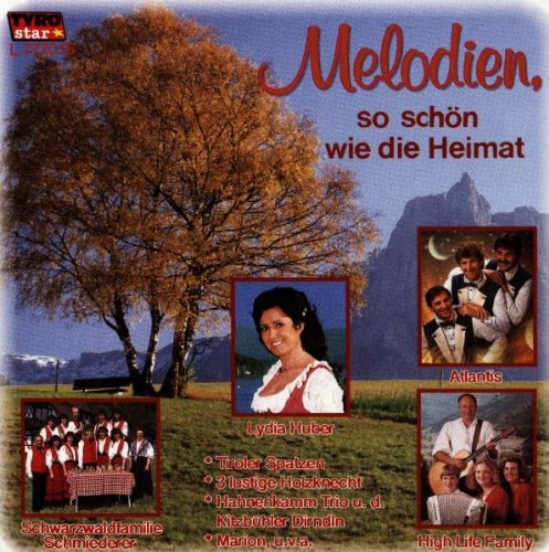 Melodien,So Schön Wie die Heimat German Schlager & Volksmusik