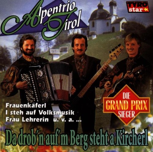 Da Drob'N auf'M Berg... German Schlager & Volksmusik