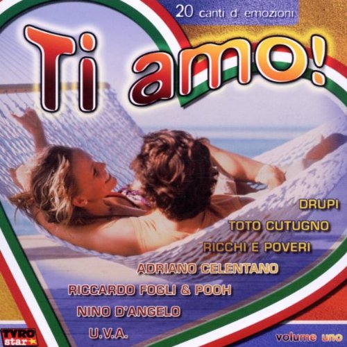 Ti Amo! (Italia - Italo - Italien) u.a. Drupi, Toto Cutugno, Ricchi e Poveri, Pooh, Nino d´Angelo, Riccardo Fogli, Adriano Celentano .... Pop