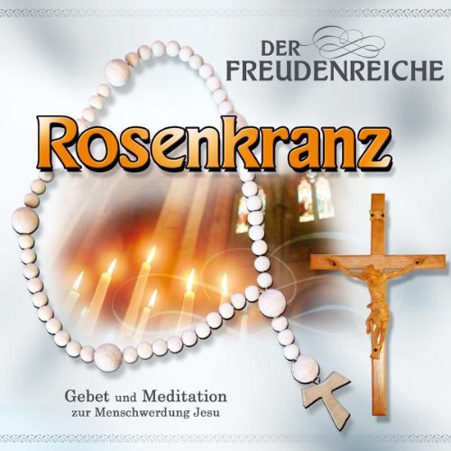 Der Freudenreiche Rosenkranz Soundtracks & Musicals