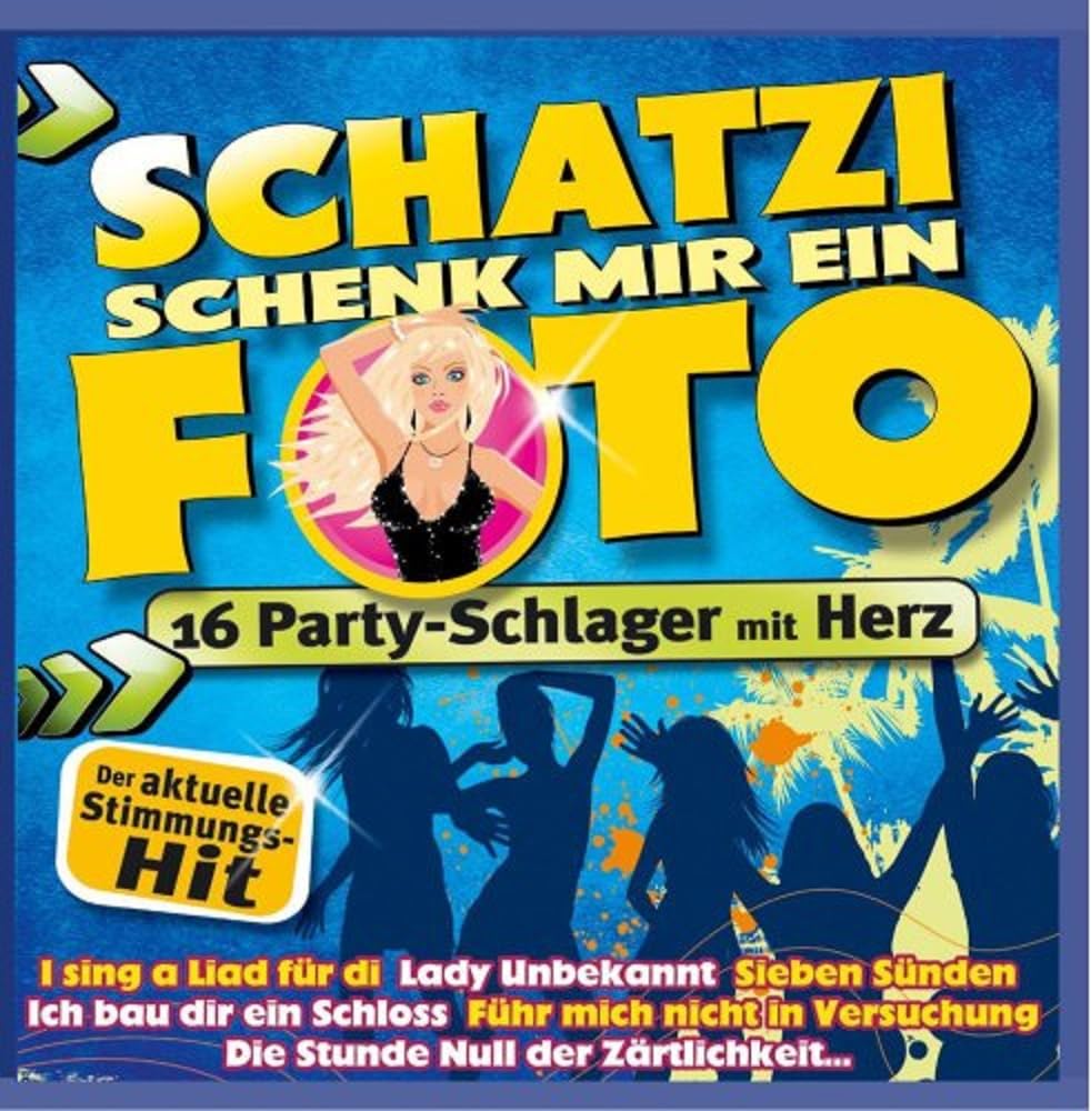 Schatzi schenk mir ein Foto German Schlager & Volksmusik