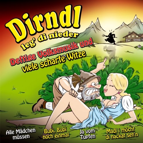 Dirndl leg di nieder inkl.Witze-Deftige German Schlager & Volksmusik