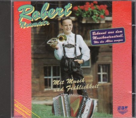 Mit Musik und Fröhlichkeit; Steirische Harmonika Instrumental; incl. Grüße aus dem Pustertal; Verzauberte Finger; Zuhause im schönen Südtirol; Rosi Polka German Schlager & Volksmusik