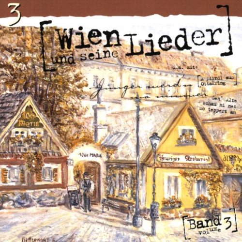 Wien und Seine Lieder Folge 3 Music