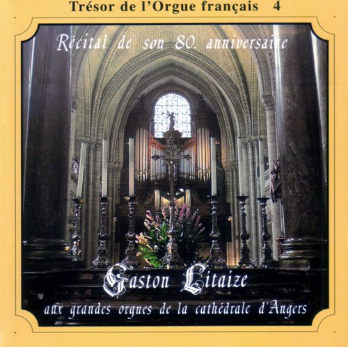 Litaize: recital de son 80 anniversaire (Congres FFAO 1989) - Louis Aubeux-Gaston Litaize Music