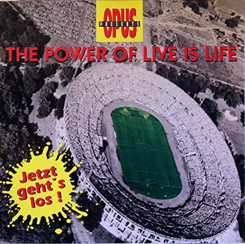 The Power of Live Is Life Pop