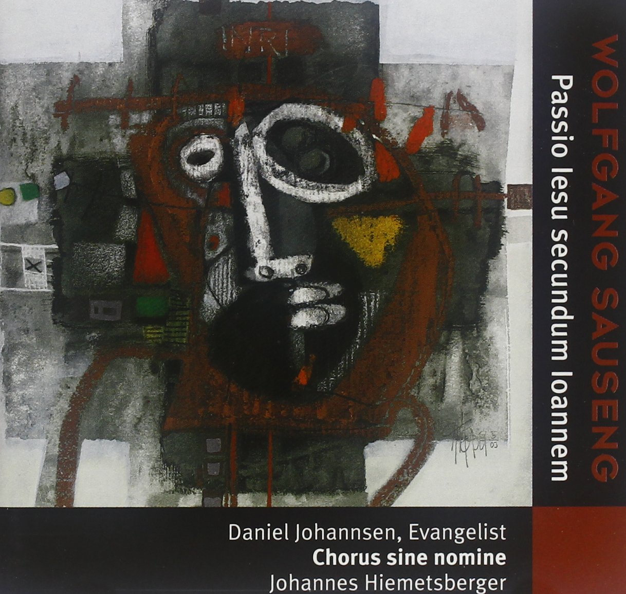 Daniel /Sine Nomine / In Johannsen - Passio Iesu Secundum Ioannem Music