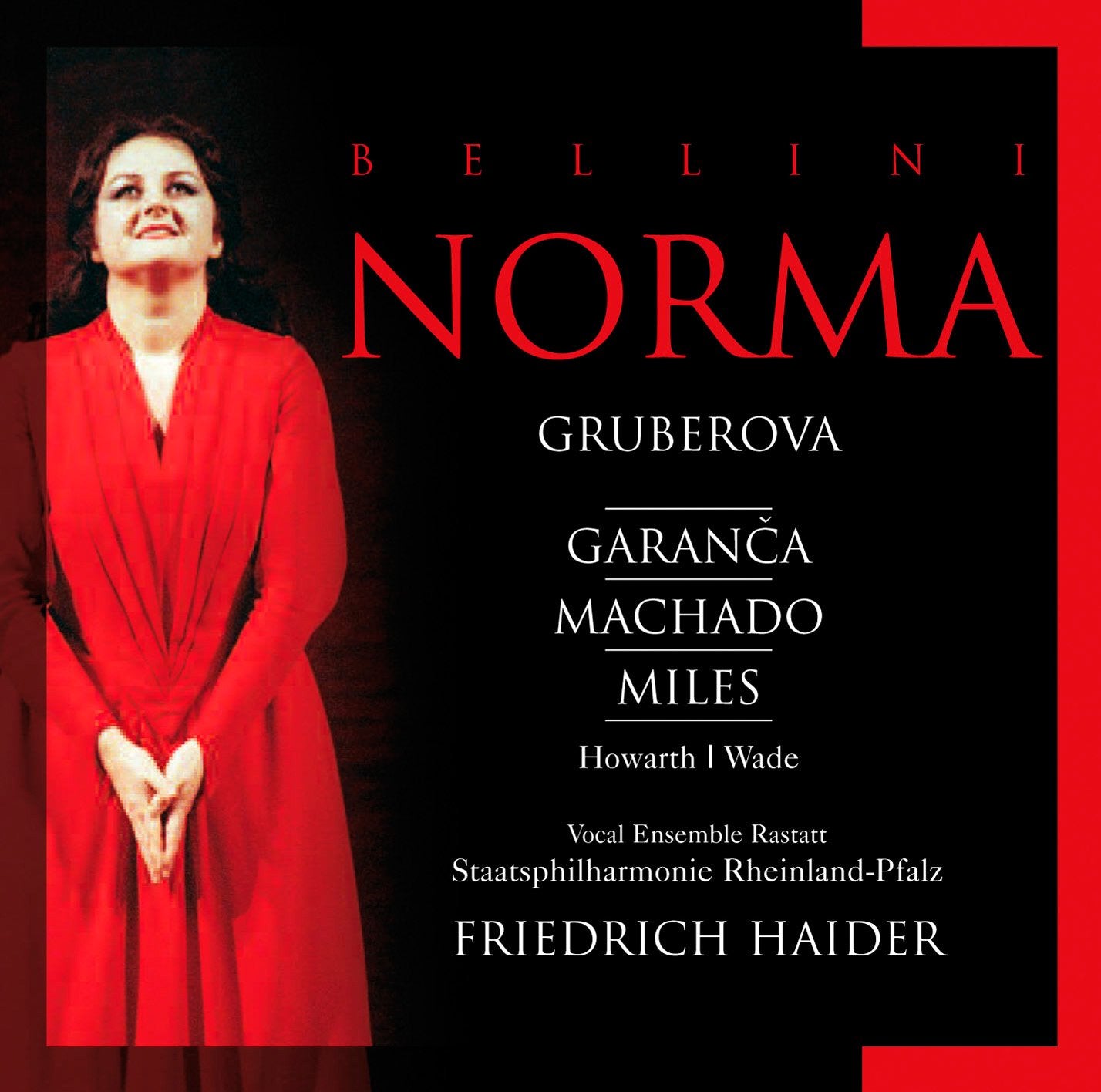 Bellini: Norma / Gruberova: Garanca Classical