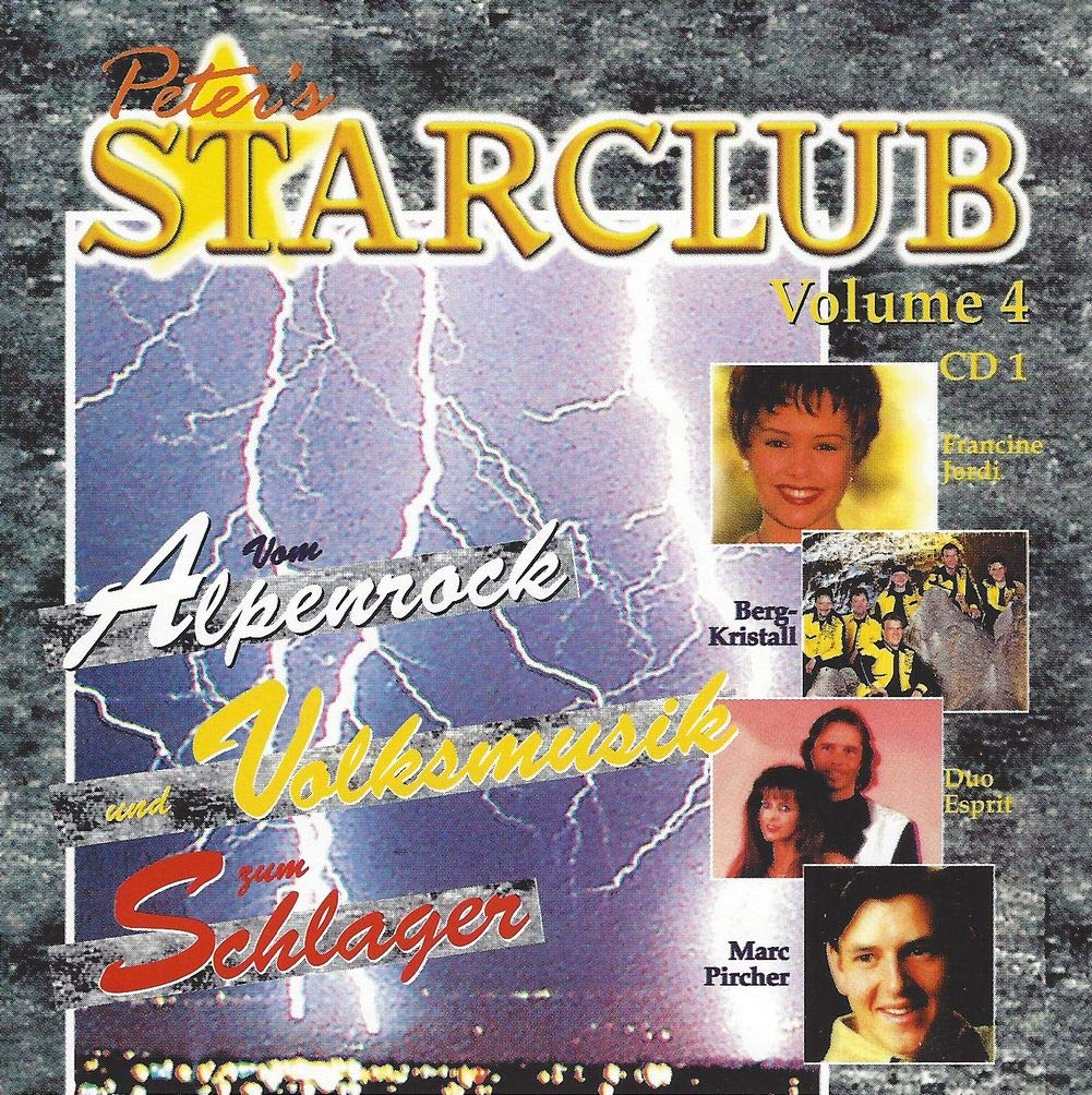 Vom Alpenrock und Volksmusik zum Schlager - Peter's Starclub Vol. 4 CD 1 Music