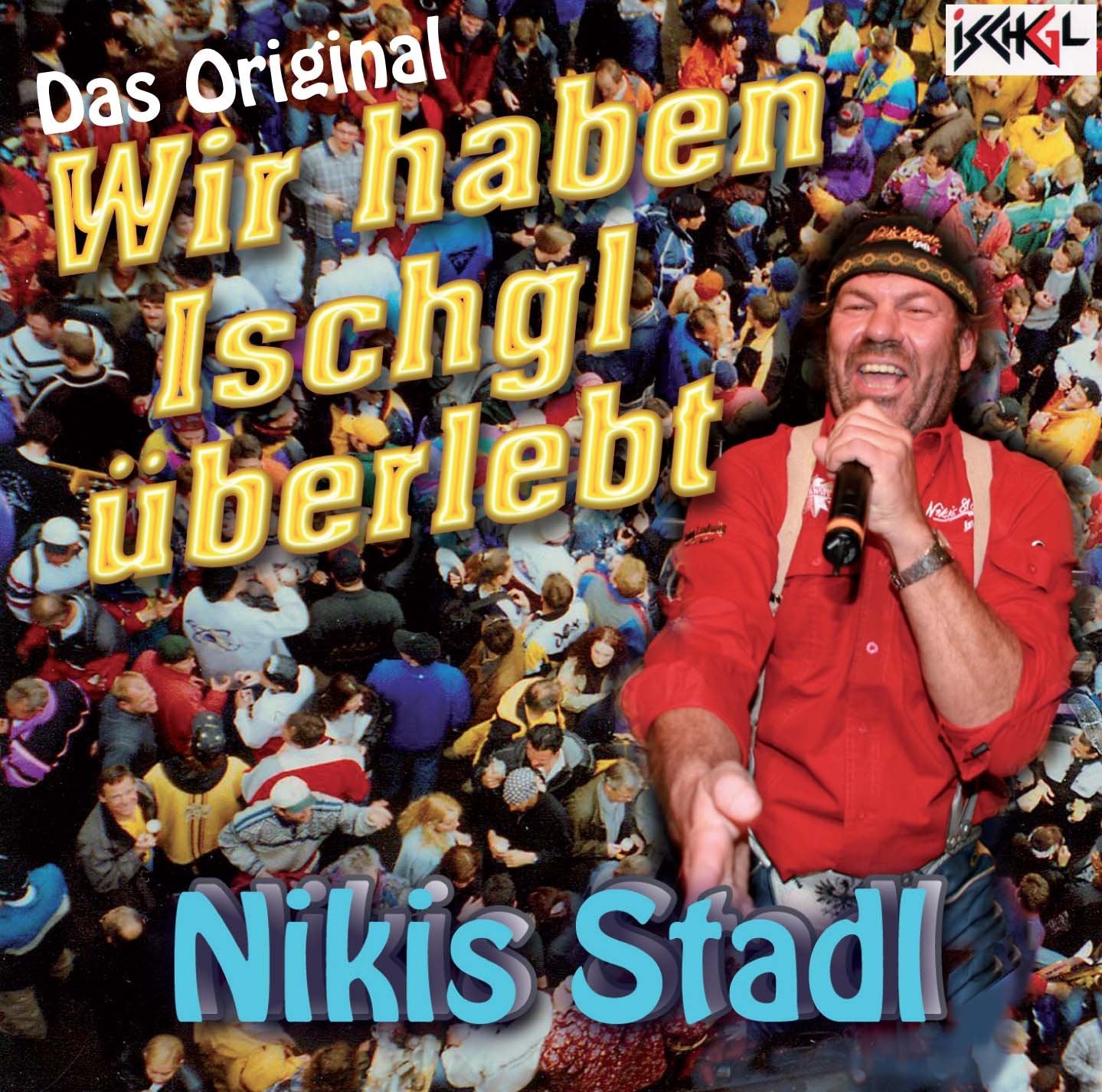 Wir haben Ischgl überlebt cd
