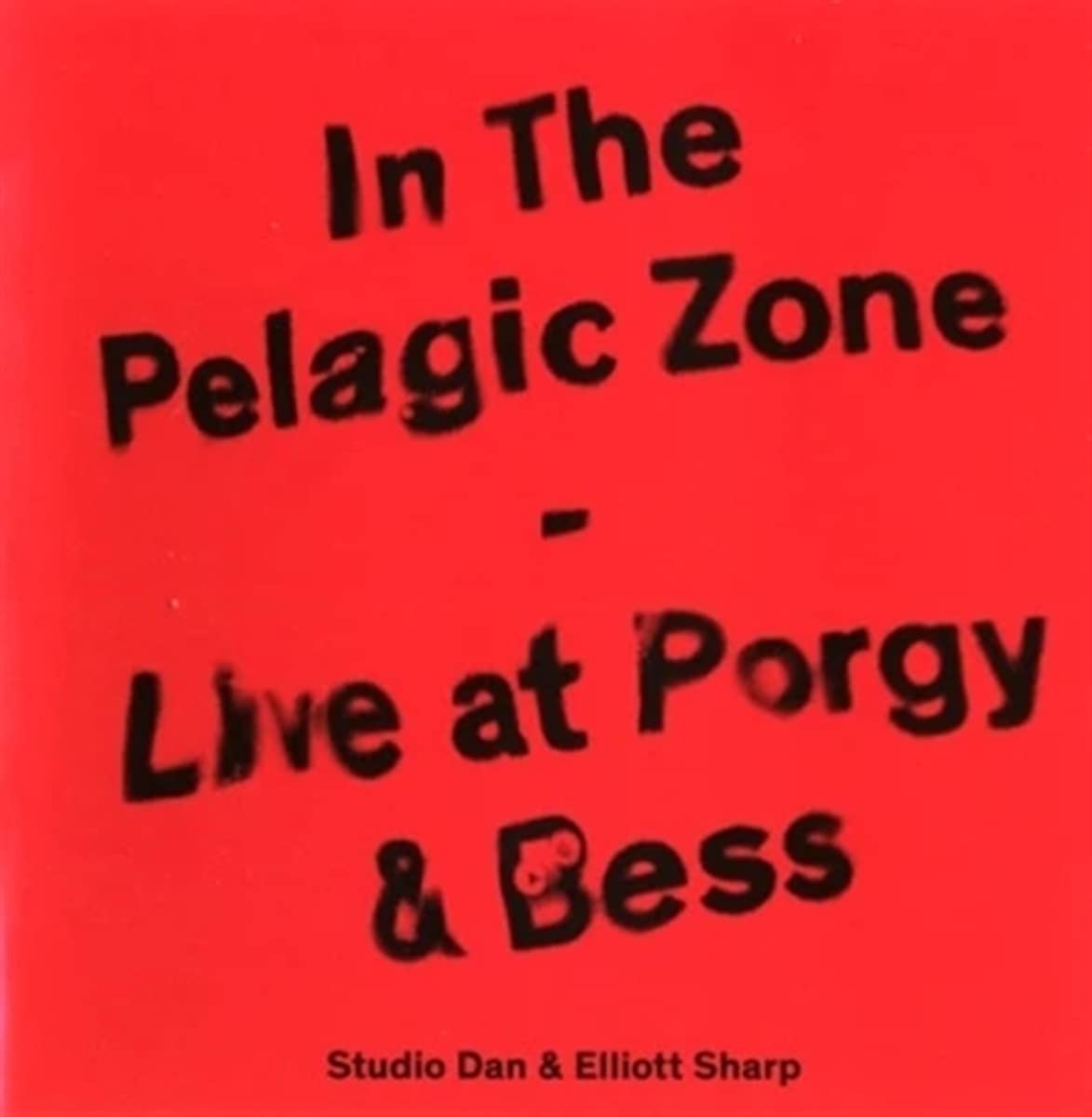 In The Pelagic Zone: Live At Porgy & Bess Jazz