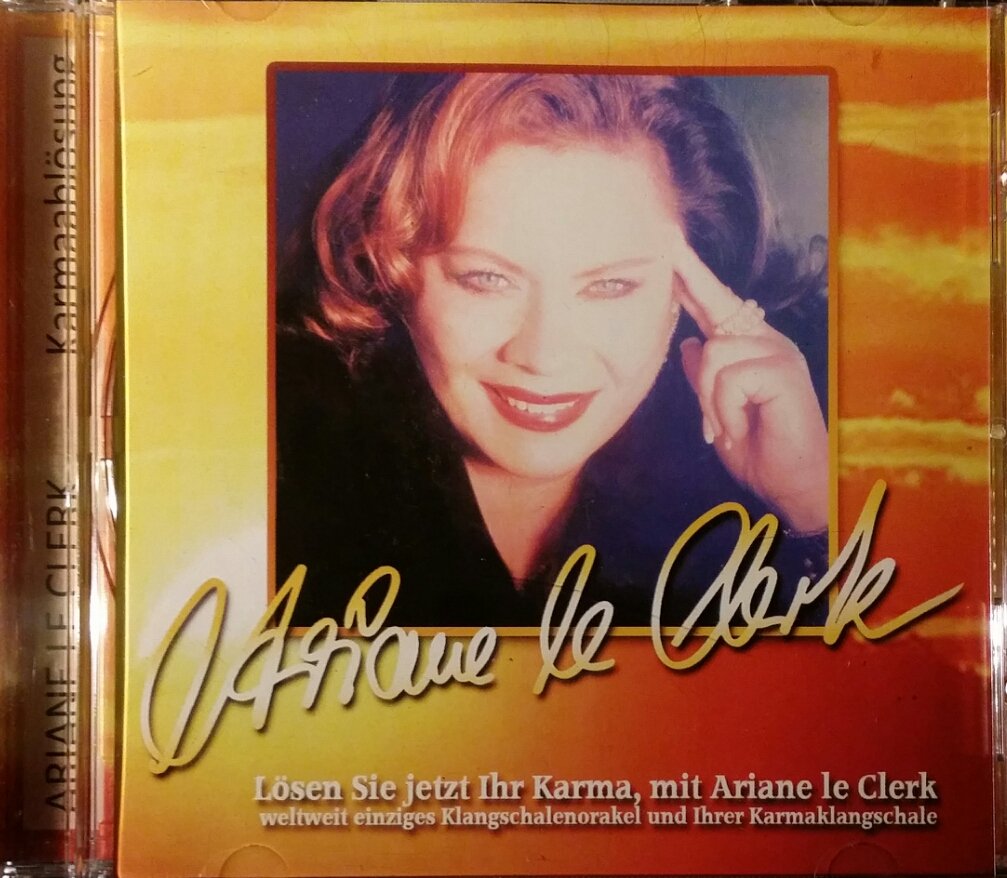 Ariane le Clerk - Karmaablösung. Weltweit einziges Klangschalenorakel. Esoterik Rarität. Music