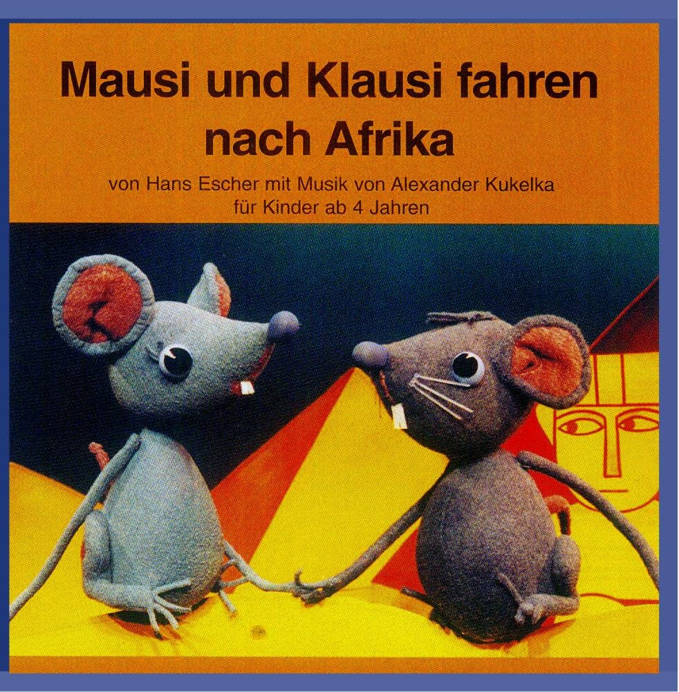 Mausi und Klausi fahren nach Afrika Children & Young People