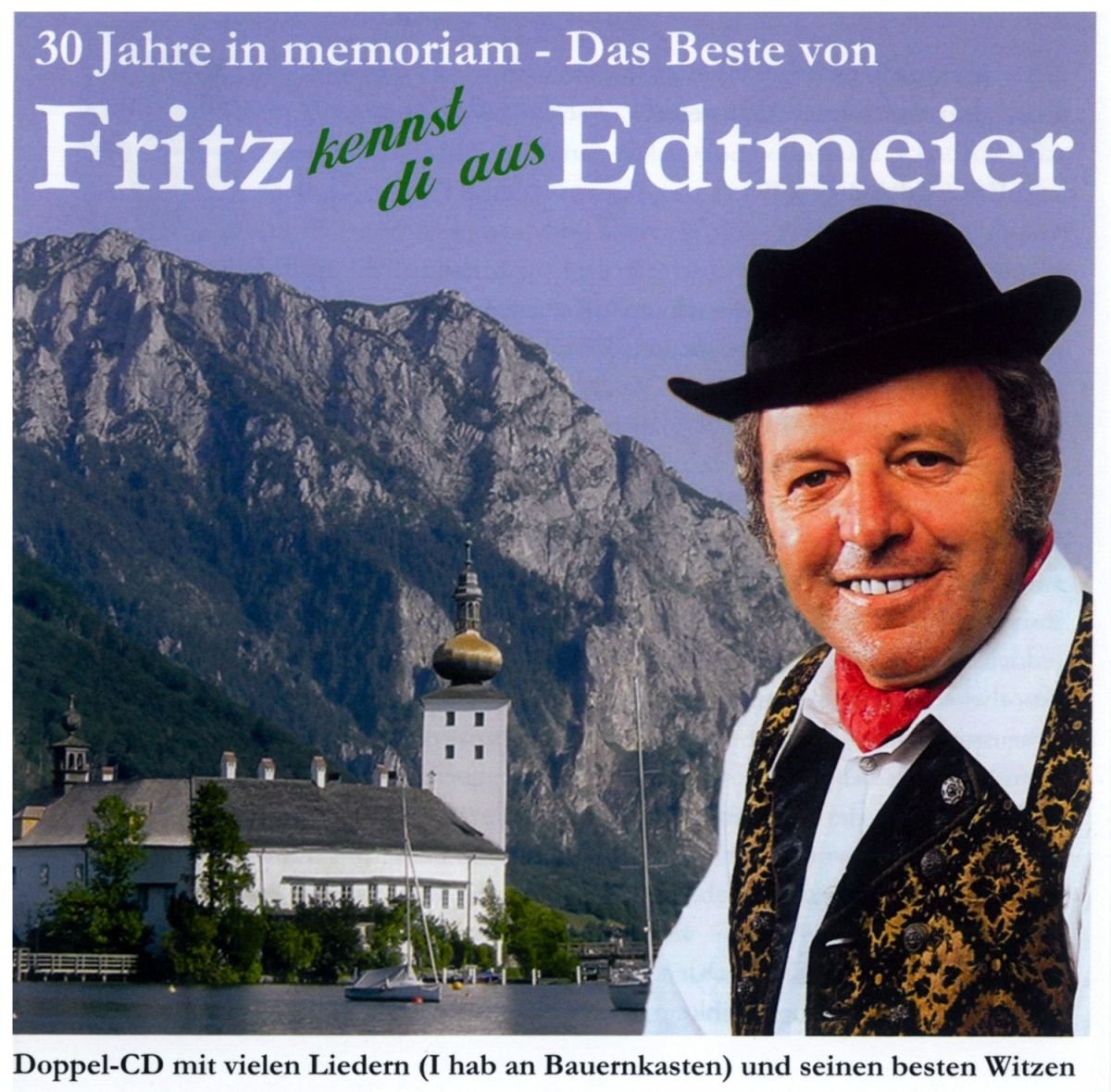 Fritz "kennst di aus" Edtmeier - 30 Jahre in Memorian Music