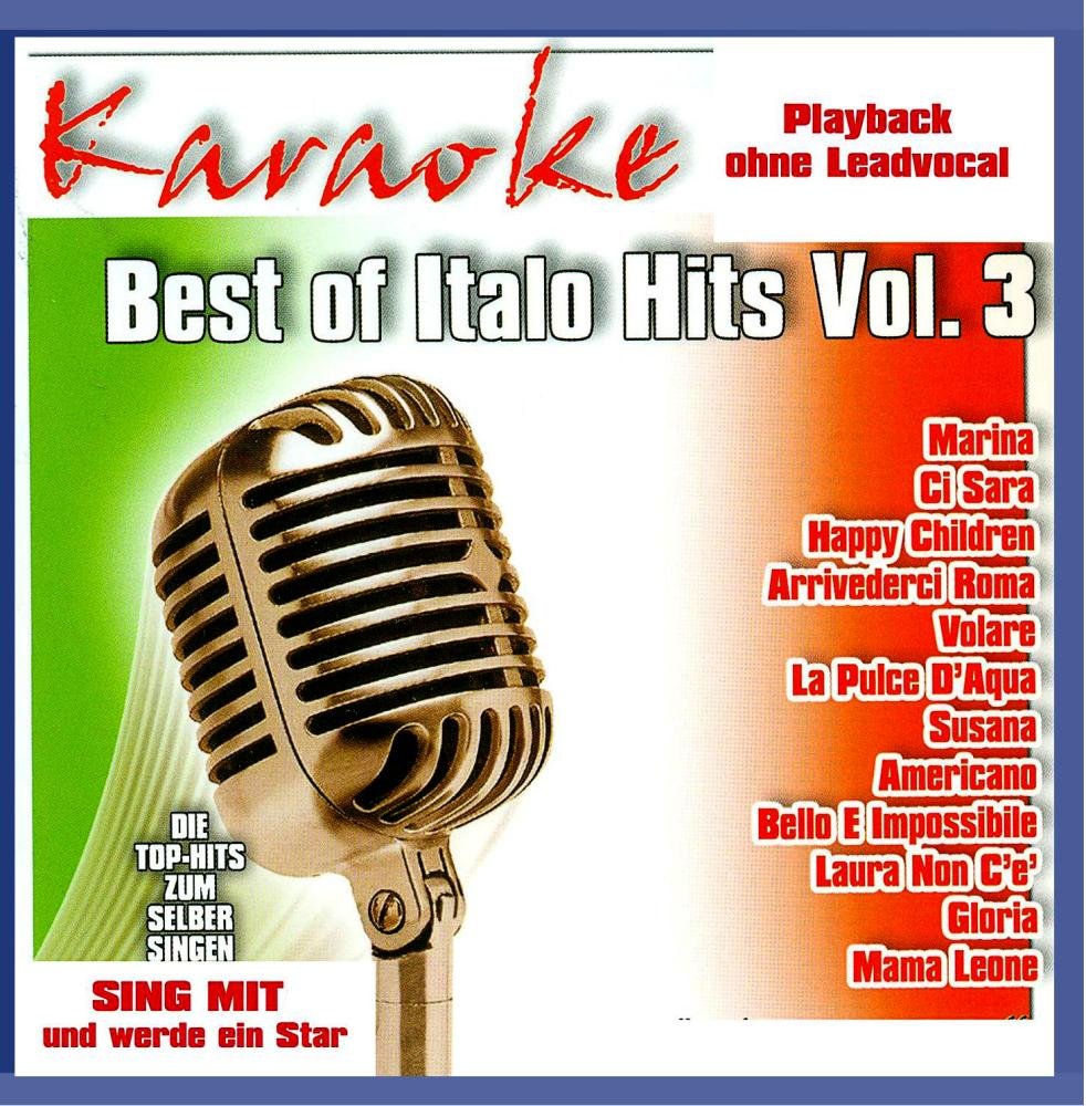 Best of Italo Hits Vol.3 - Karaoke Music