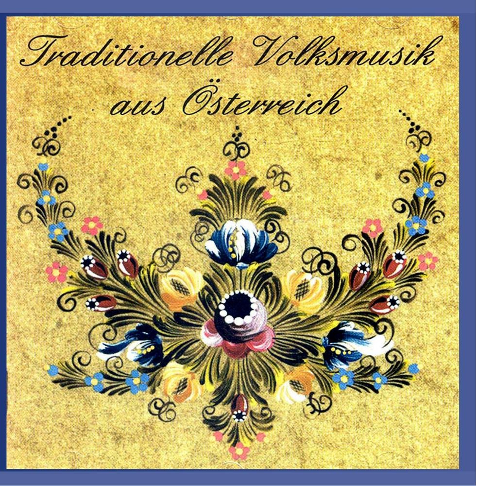 Traditionelle Volksmusik aus Österreich German Schlager & Volksmusik