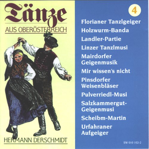 Tänze aus Oberösterreich IV German Schlager & Volksmusik