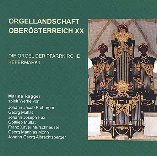 Orgellandschaft Oberösterreich XX Music