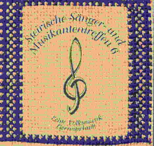 Steirisches Sänger und Musikantentreffen 6 German Schlager & Volksmusik