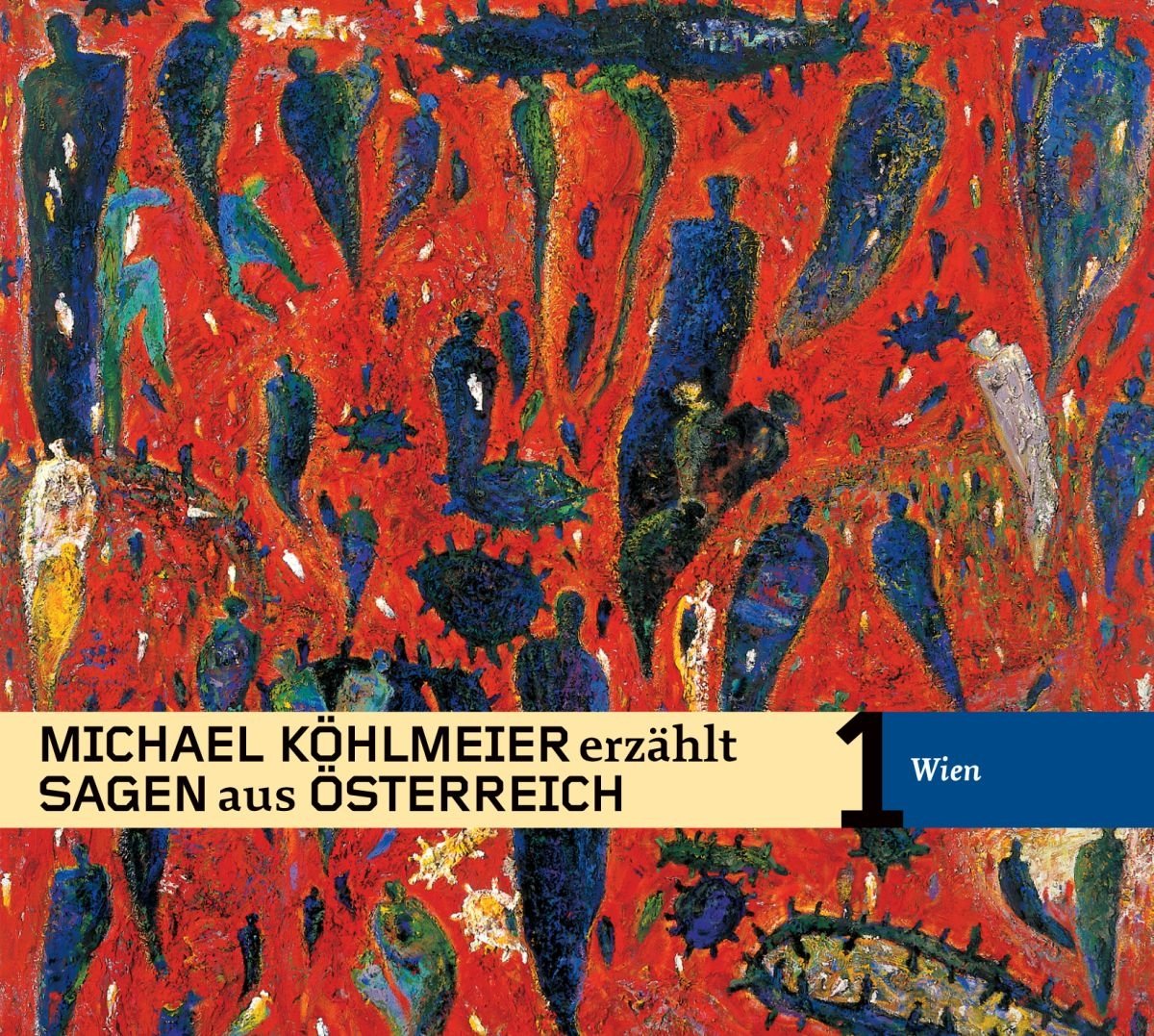 Michael Köhlmeier erzählt Sagen aus Österreich: Wien Music