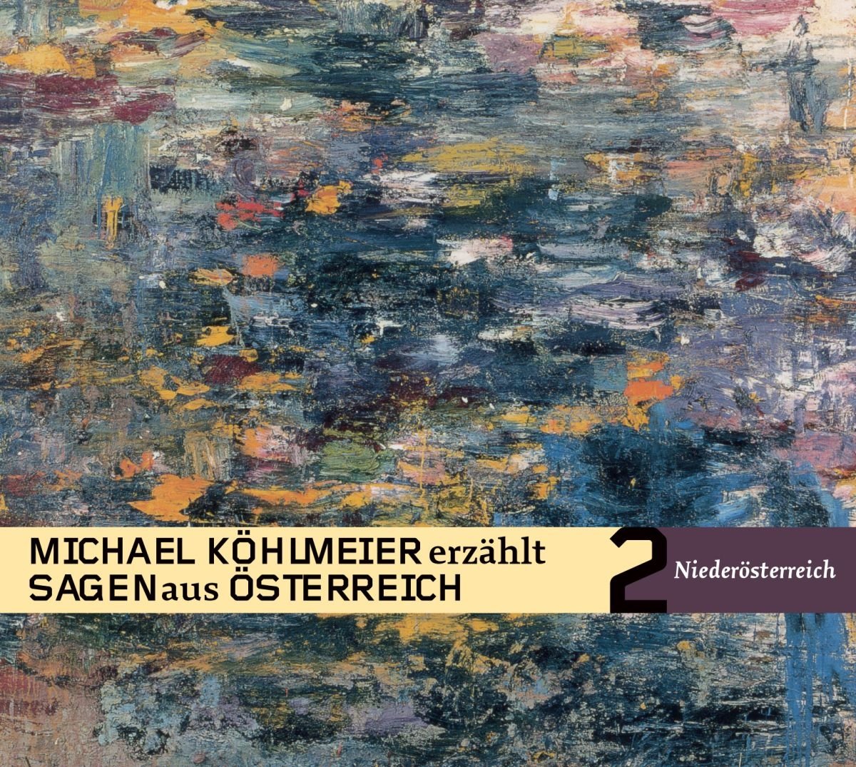 Michael Köhlmeier erzählt Sagen aus Österreich: Niederösterreich Music