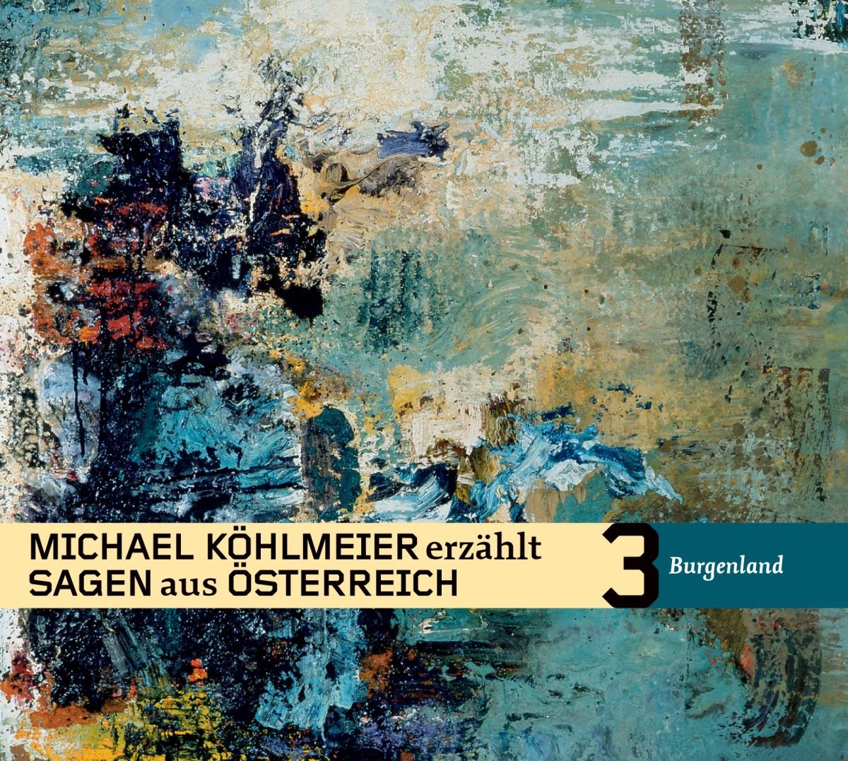 Michael Köhlmeier erzählt Sagen aus Österreich: Burgenland cd