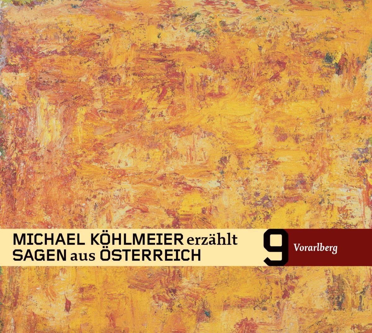 Michael Köhlmeier erzählt Sagen aus Österreich: Vorarlberg Music