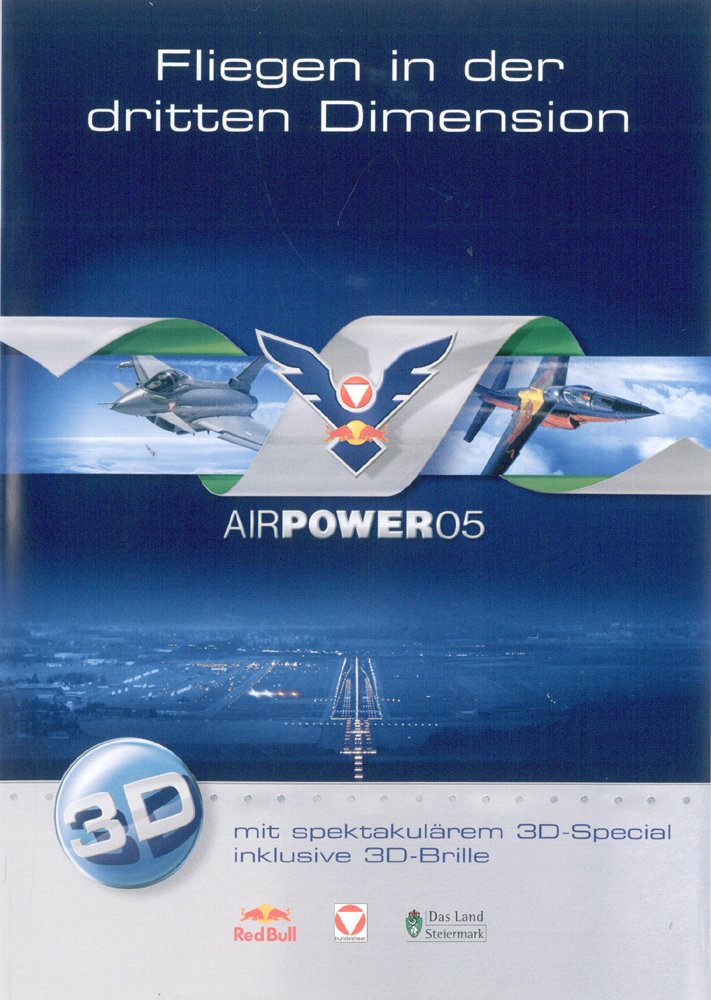 Airpower 2005: Fliegen in der dritten Dimension Films