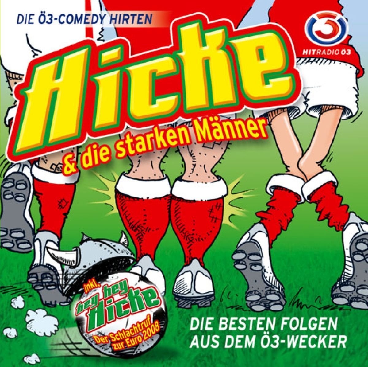 Hicke und die Starken Männer Music