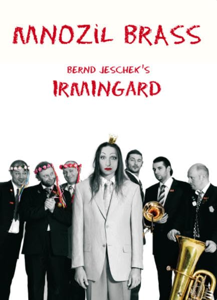 Mnozil Brass - Irmingard Music