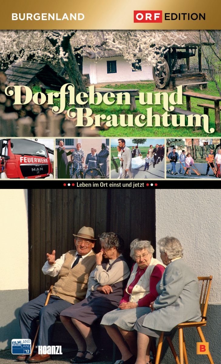 Edition Burgenland - Dorfleben und Brauchtum dvd