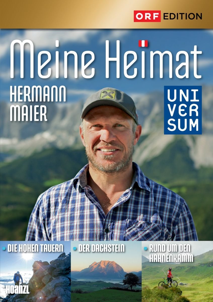 Hermann Maier: Meine Heimat - Der Dachstein, Die Hohen Tauern, Rund um den Hahnenkamm: Universum dvd