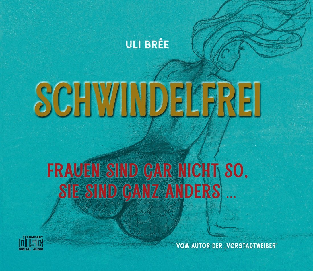 Schwindelfrei - Frauen sind gar nicht so. Sie sind ganz anders ... Music