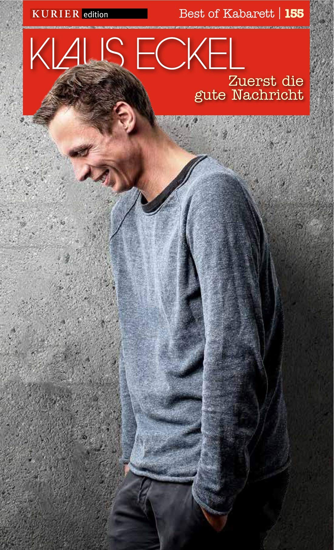 Klaus Eckel - Zuerst die gute Nachricht - Edition 'Best of Kabarett' #155 dvd
