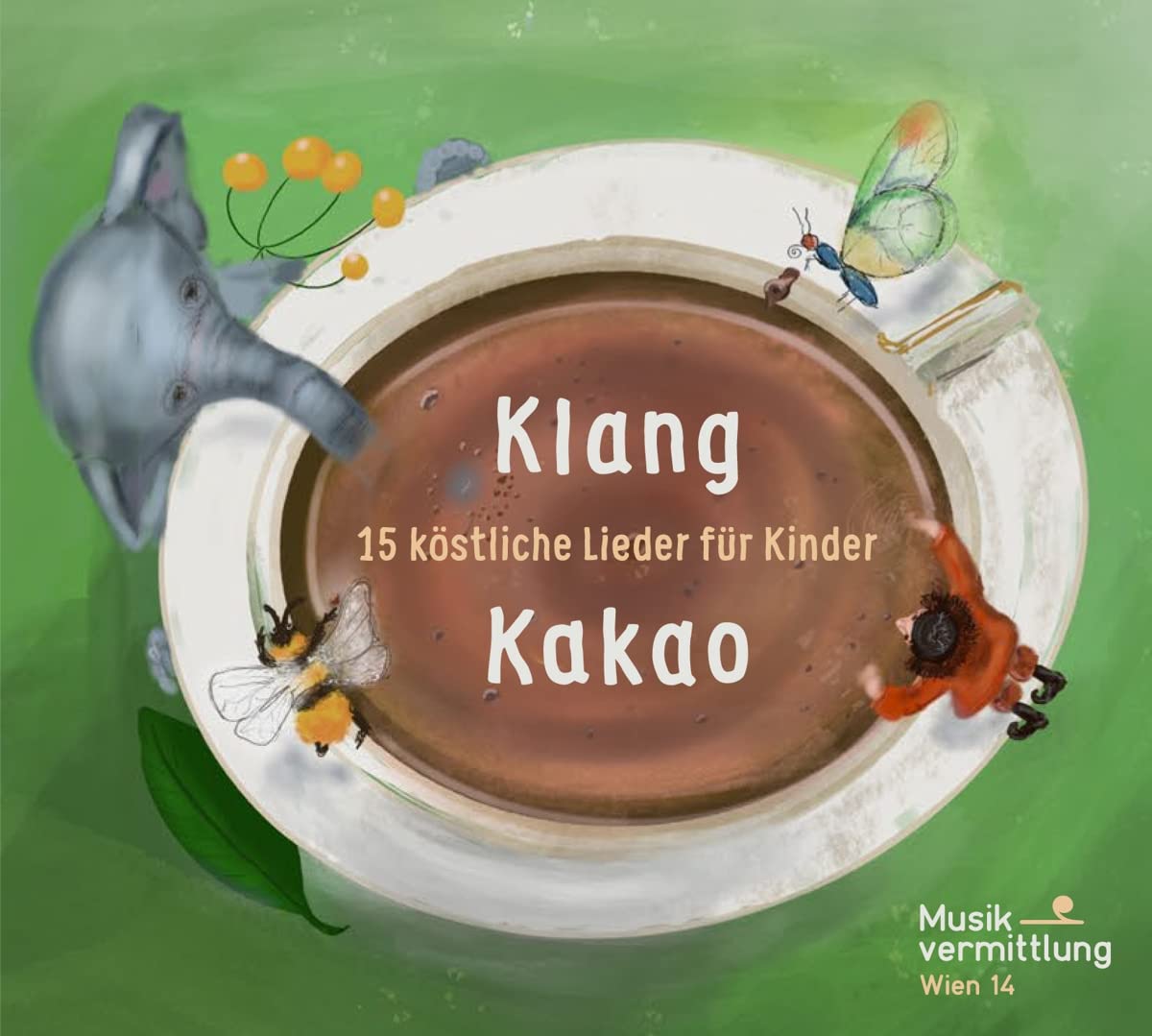 Klang Kakao: 15 Köstliche Lieder Für Kinder Children & Young People