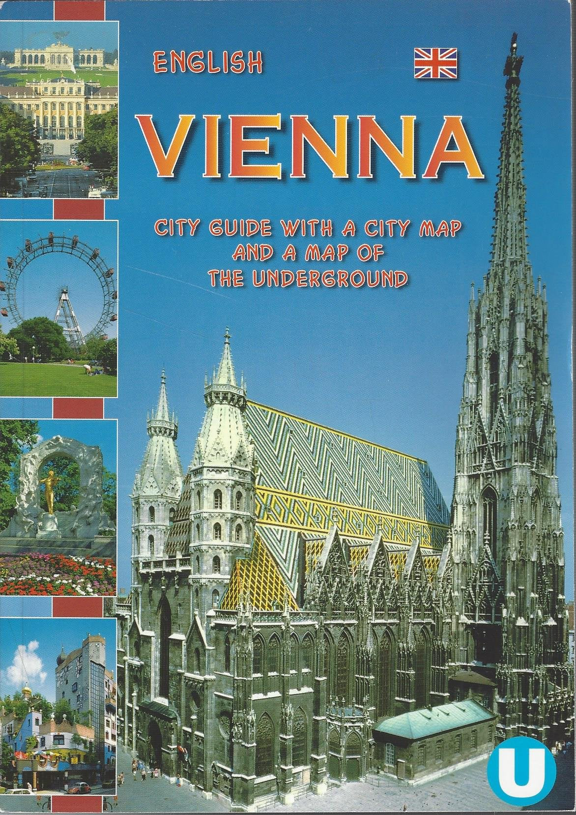 Vienna: City Guide with a City Map and a Map of th Books