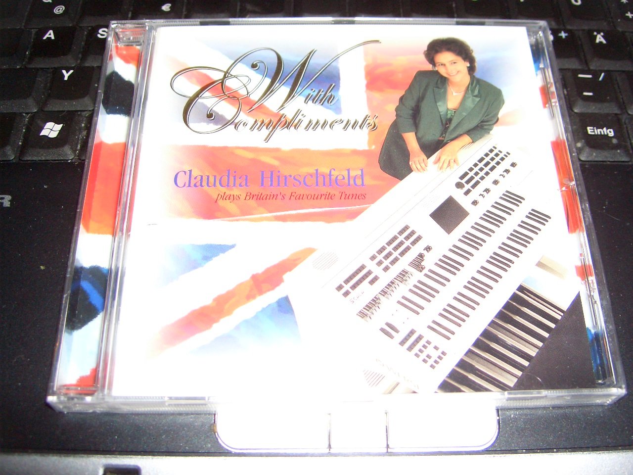 - With Compliments - Claudia Hirschfeld plays Britain´s Favourite Tunes Music