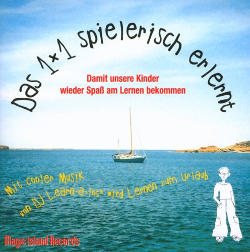 Das 1 x 1 (einmaleins) bis zum 12 x 12 (zwölfmalzwölf) spielerisch erlernt. CD. Mit cooler Musik von DJ Learn-a-lot Study Guides