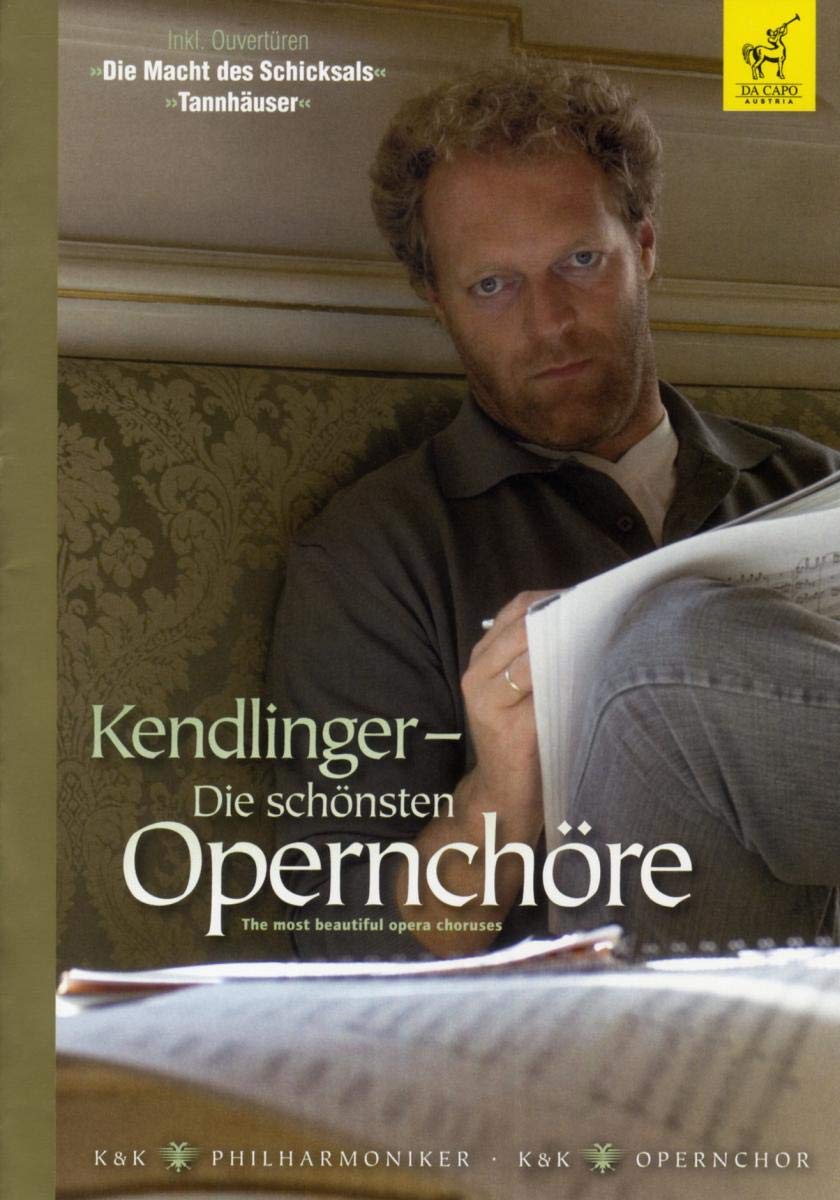 Kendlinger - Die schönsten Opernchöre Films