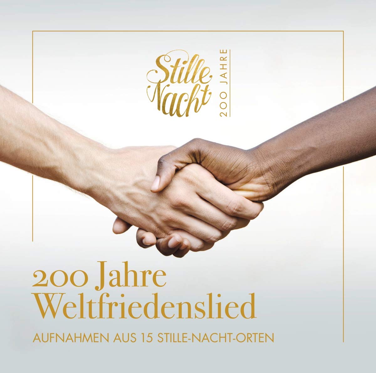Stille Nacht - 200 Jahre Weltfriedenslied Music