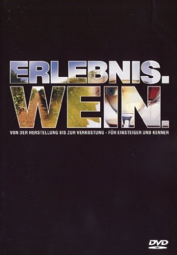 Erlebnis. Wein. - Weinwissen für Einsteiger Films