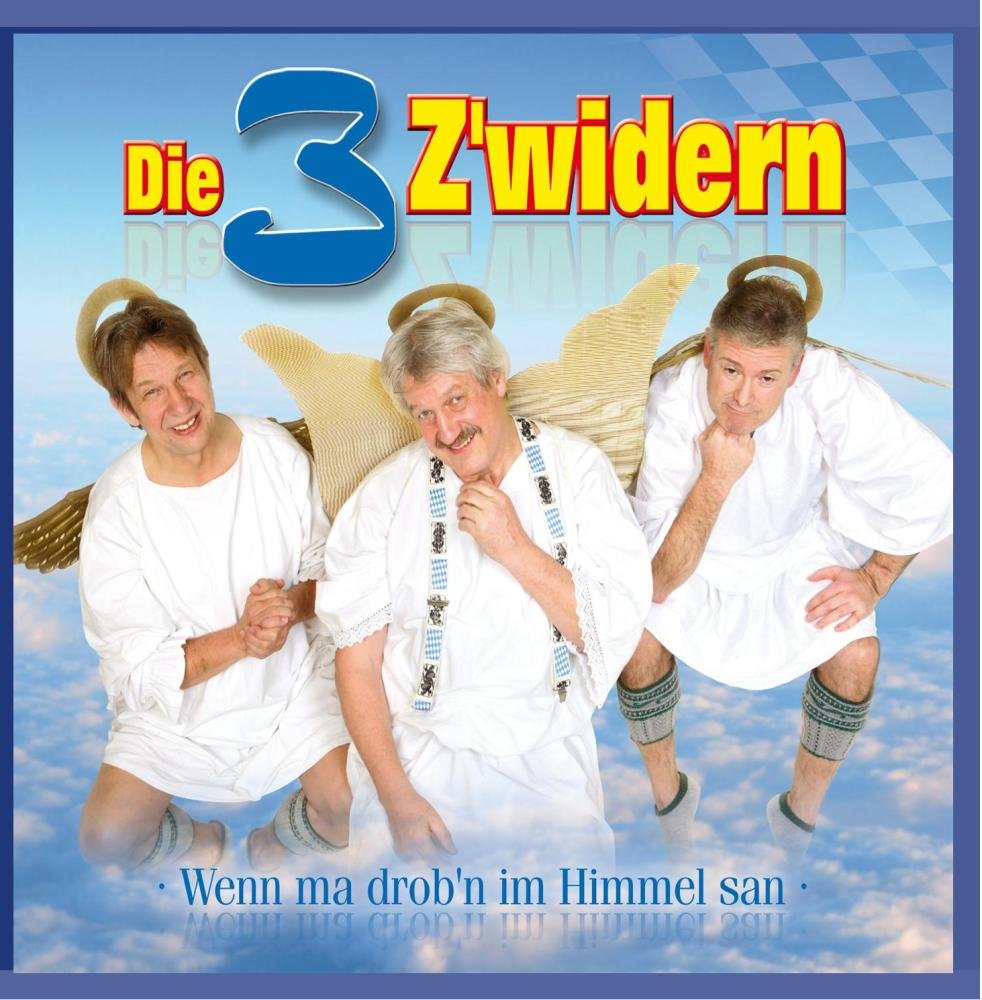 Wenn ma drob'n im Himmel san German Schlager & Volksmusik