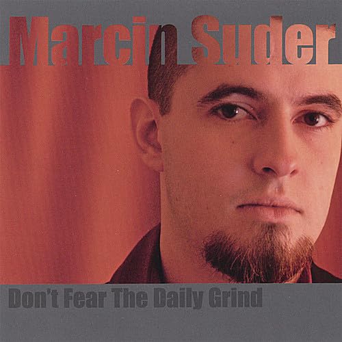 Don'T Fear the Daily Grind Pop