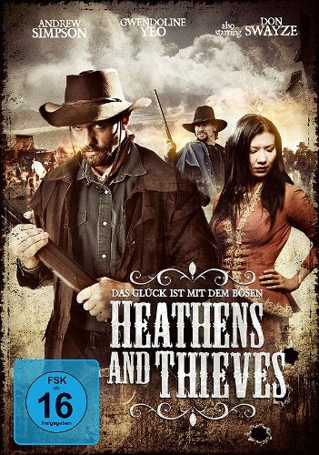 Heathens and Thieves - Das Glück ist mit dem Bösen Films