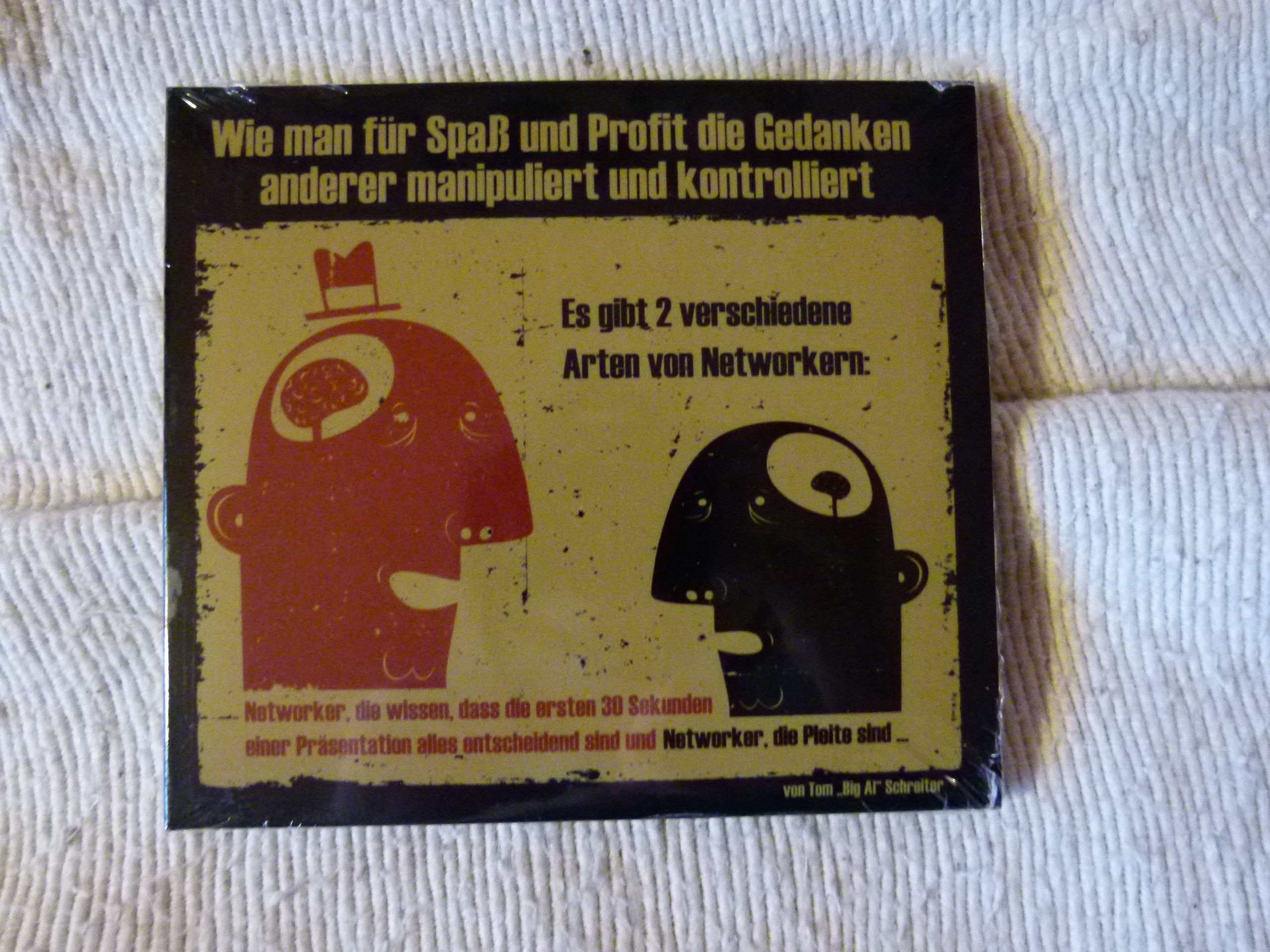 Wie man für Spaß und Profit die Gedanken anderer manipuliert und kontrolliert: Es gibt 2 verschiedene Arten von Networkern: Networker, die wissen, ... sind und Networker, die Pleite sind.... Self-help