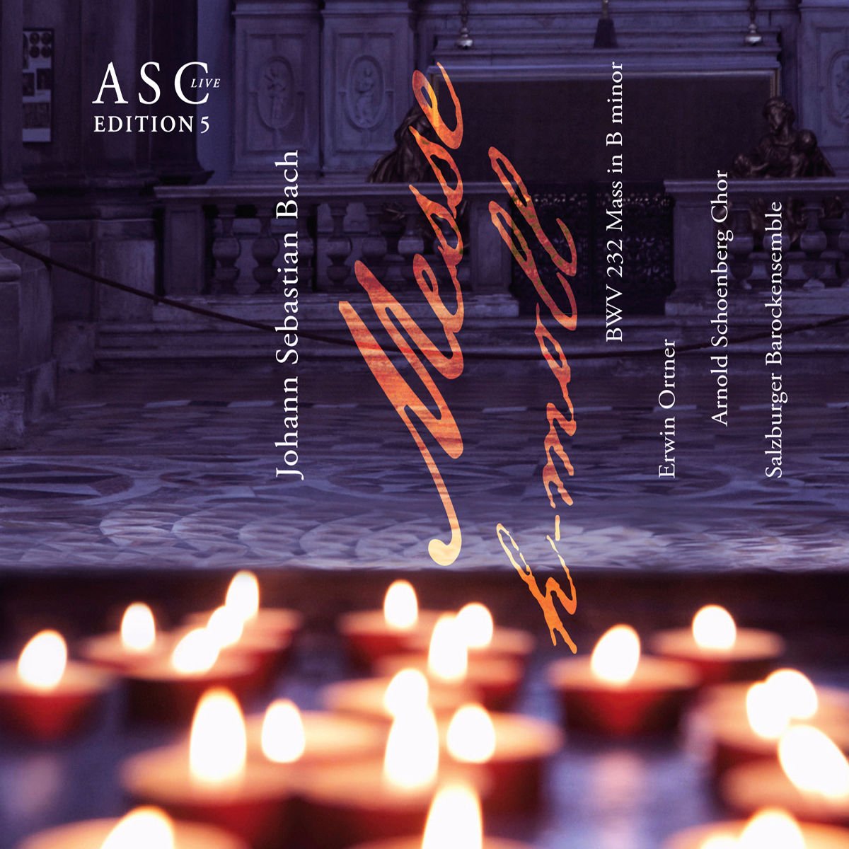 Johann Sebastian Bach/Messe H-Moll (Live Music